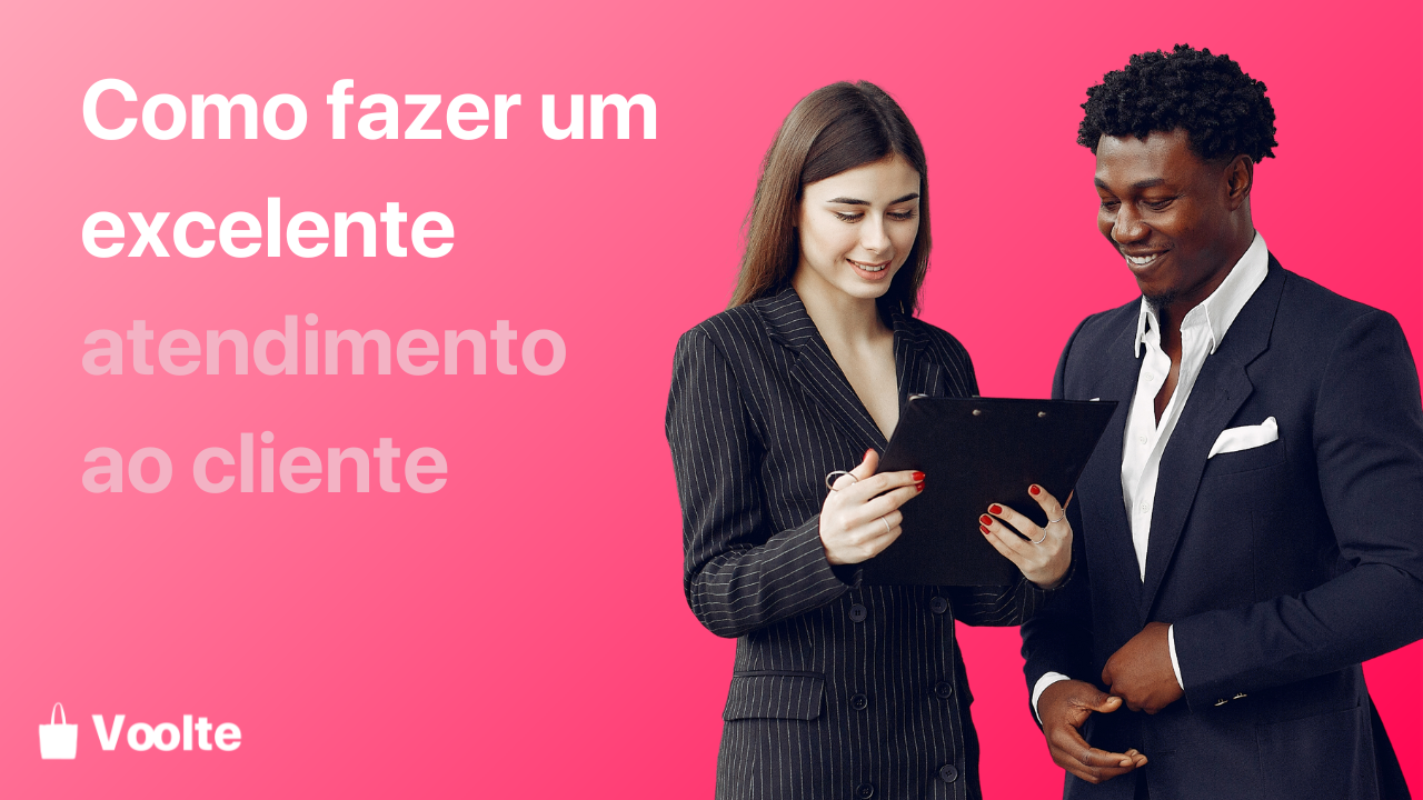 Como Fornecer Um Excelente Atendimento Ao Cliente E Melhorar A Reputação Da Sua Loja Voolte 8207